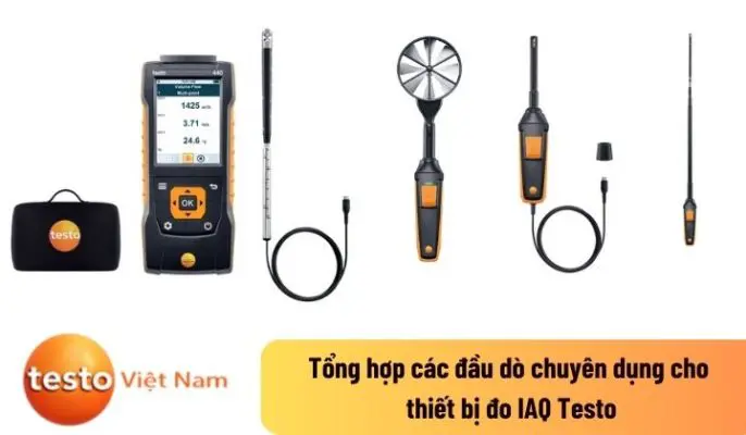 Tổng hợp các đầu dò chuyên dụng cho thiết bị đo IAQ Testo