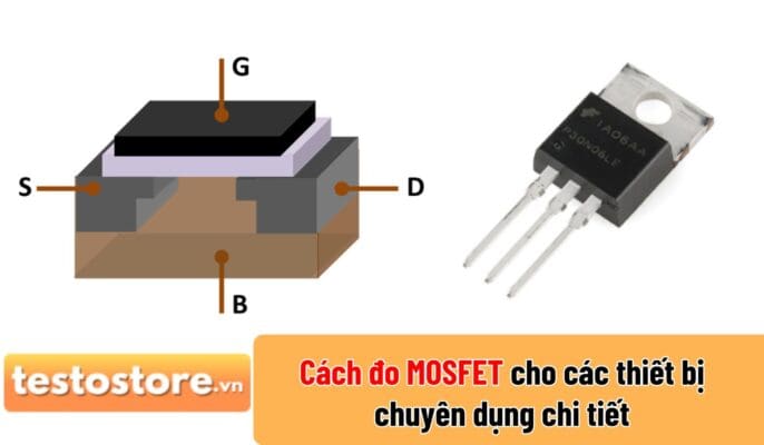 cach do mosfet cho cac thiet bi chuyen dung chi tiet
