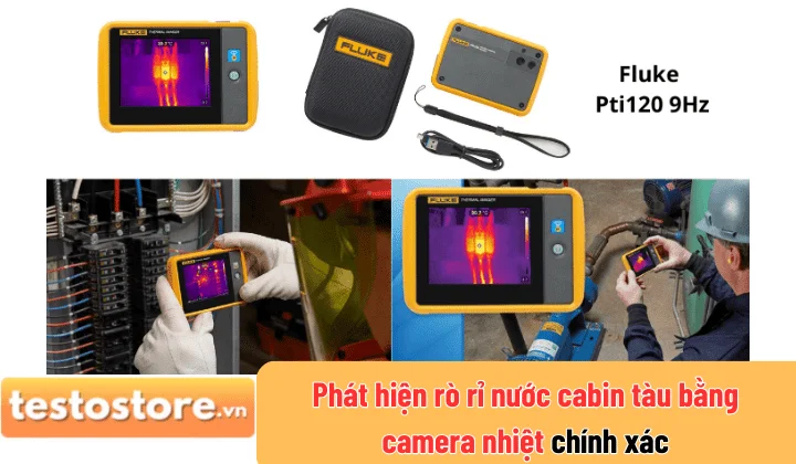 Phát hiện rò rỉ nước cabin tàu bằng camera nhiệt chính xác